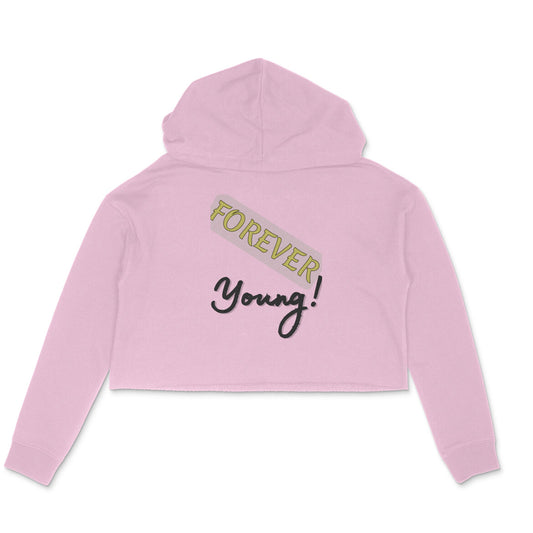 Forever Young - Crop Hoodies for Women